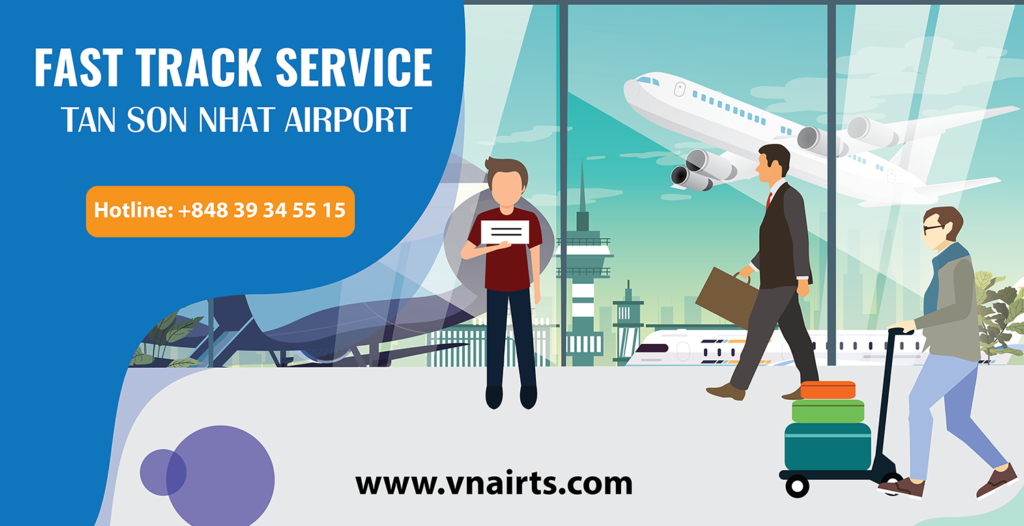 FAST TRACK SERVICE TAN SON NHAT AIRPORT - VNAIRTS -EN