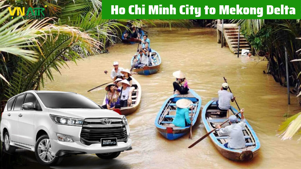 Renta a Car Ho Chi Minh City To Mekong Delta Tour